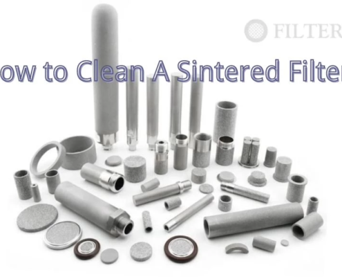 How to Clean A Sintered Filter